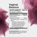 Vaginal Balance Supplement Facts with cranberry powder and probiotic blend, serving size 2 capsules